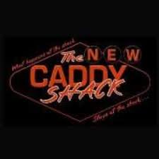 Caddy Shack Show Lounge