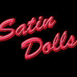 Satin Dolls