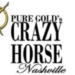 Pure Gold’s Crazy Horse Nashville